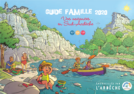 Guide Famille 2020 Vos Vacances En Sud-Ardèche