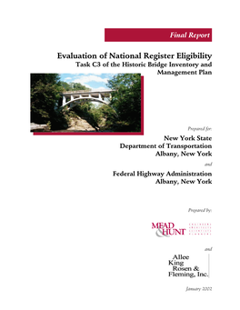 Evaluation of National Register Eligibility Task C3 of the Historic Bridge Inventory and Management Plan