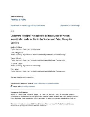 Dopamine Receptor Antagonists As New Mode-Of-Action Insecticide Leads for Control of Aedes and Culex Mosquito Vectors