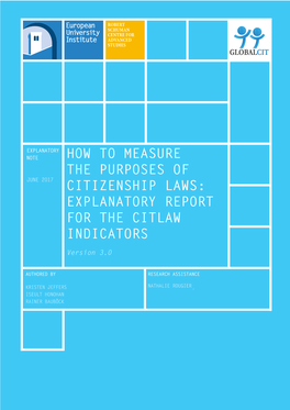 How to Measure the Purposes of Citizenship Laws: Explanatory Report for the CITLAW Indicators