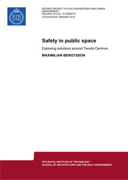 Safety in Public Space Exploring Solutions Around Tensta Centrum