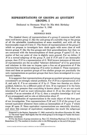 REPRESENTATIONS of GROUPS AS QUOTIENT GROUPS. I Dedicated to Hermann Weyl on His 60Th Birthday November 9, 1945