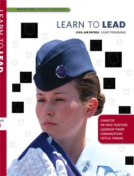 Learn to Lead N Civil Air Patrol Cadet Programs T O L E a D