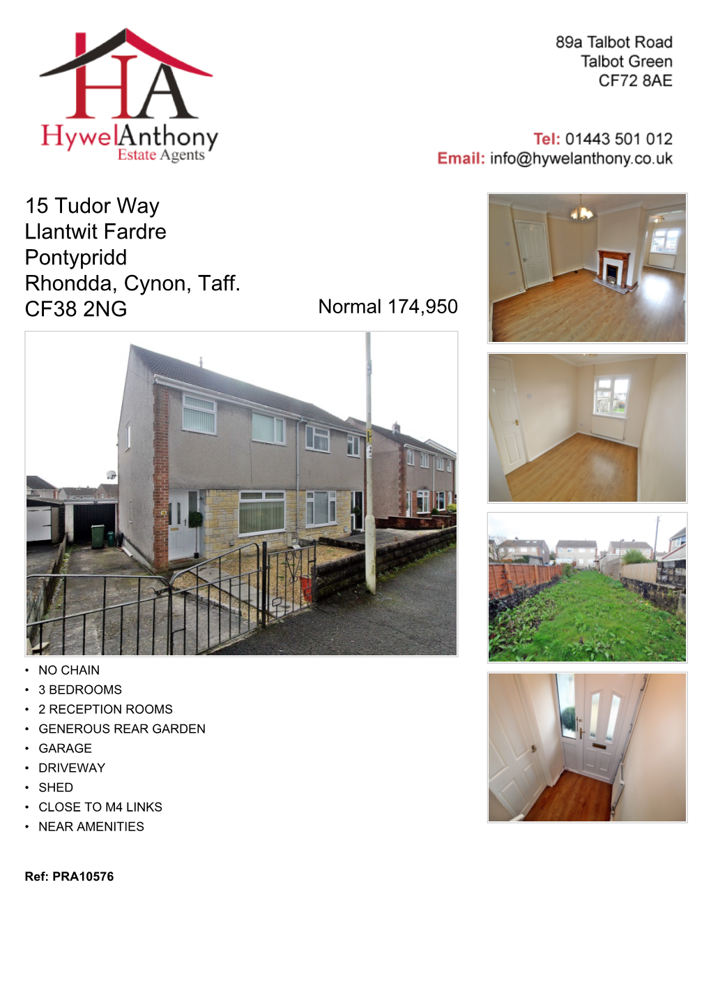 15 Tudor Way Llantwit Fardre Pontypridd Rhondda, Cynon, Taff. CF38 2NG Normal 174,950