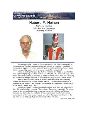 Hubert P. Heinen Professor Emeritus Ph.D