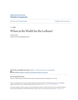Where in the World Are the Lesbians? Linda Garber Santa Clara University, Lgarber@Scu.Edu