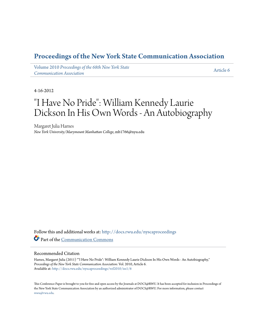 William Kennedy Laurie Dickson in His Own Words - an Autobiography Margaret Julia Hames New York University/Marymount Manhattan College, Mb1766@Nyu.Edu