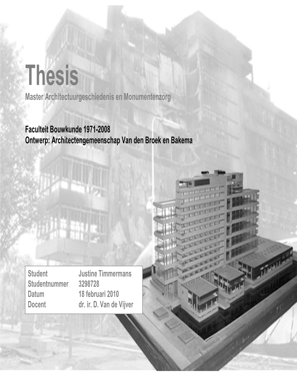 Thesis Master Architectuurgeschiedenis En Monumentenzorg