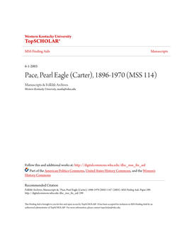Pace, Pearl Eagle (Carter), 1896-1970 (MSS 114) Manuscripts & Folklife Archives Western Kentucky University, Mssfa@Wku.Edu