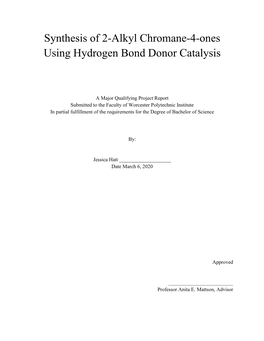 Synthesis of 2-Alkyl Chromane-4-Ones Using Hydrogen Bond Donor Catalysis