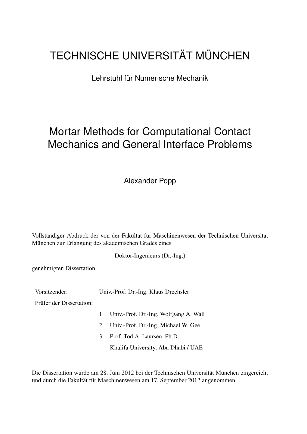 Mortar Methods for Computational Contact Mechanics and General Interface Problems