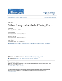 Stilbene Analogs and Methods of Treating Cancer David Watt University of Kentucky, Dwatt@Uky.Edu