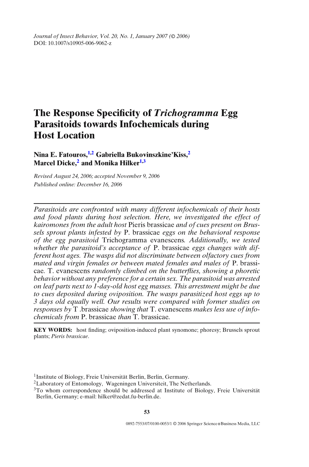 The Response Specificity of Trichogramma Egg Parasitoids