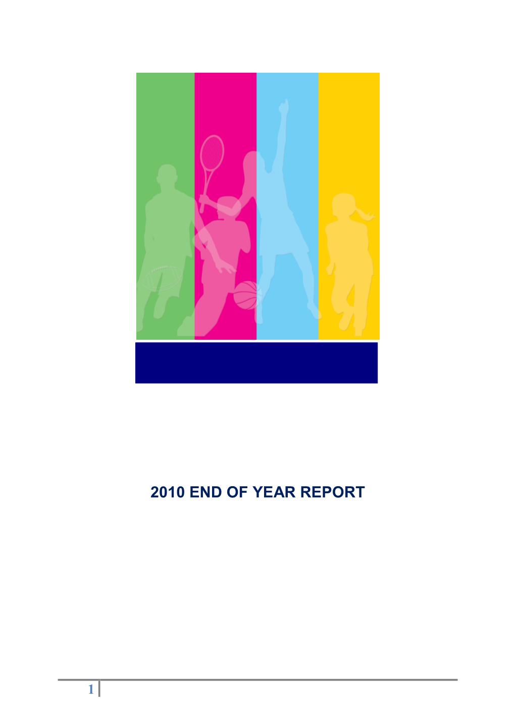 2010 End of Year Report