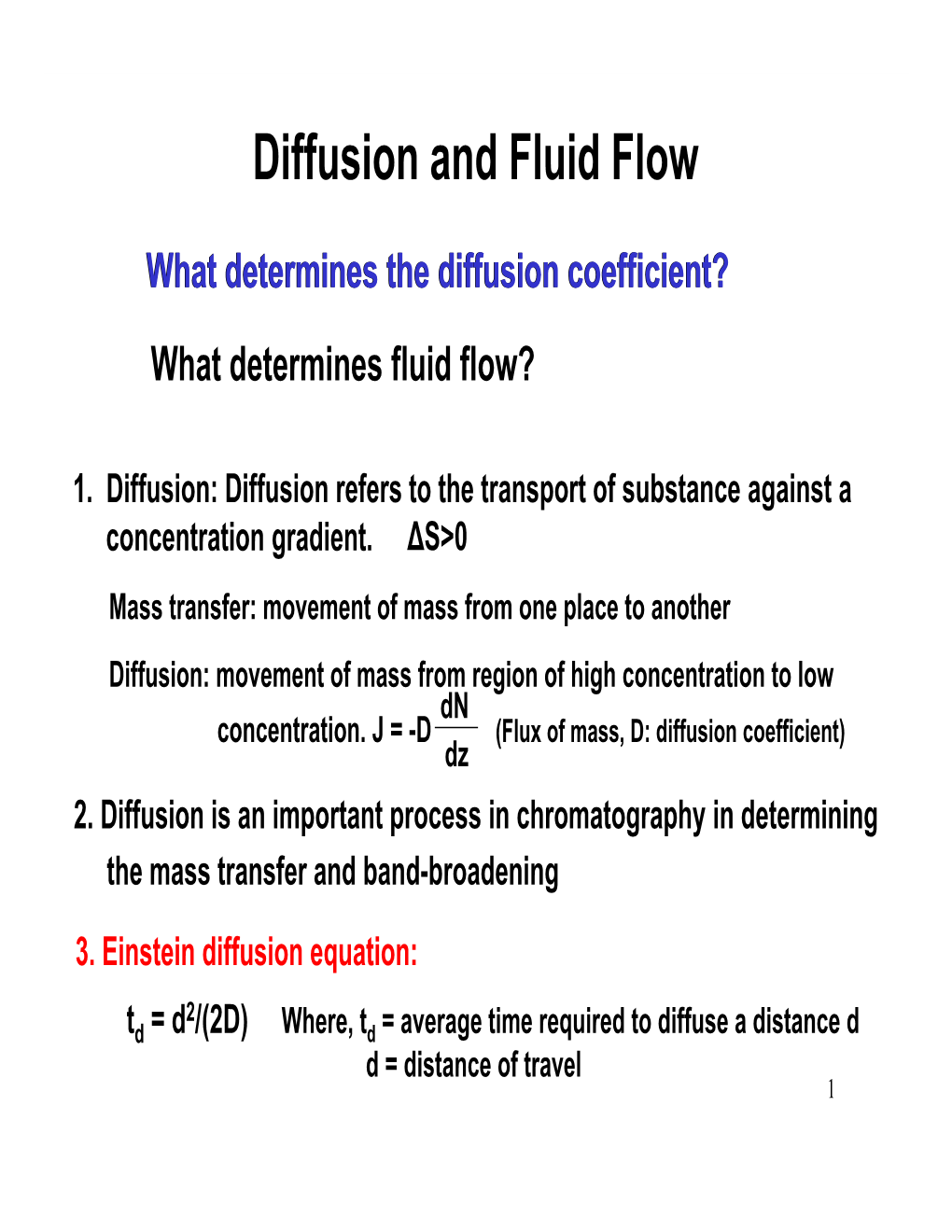 Diffusion and Fluid Flow