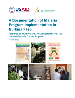 A Documentation of Malaria Program Implementation in Burkina Faso Prepared by MCHIP/USAID in Collaboration with the National Malaria Control Program March 2013