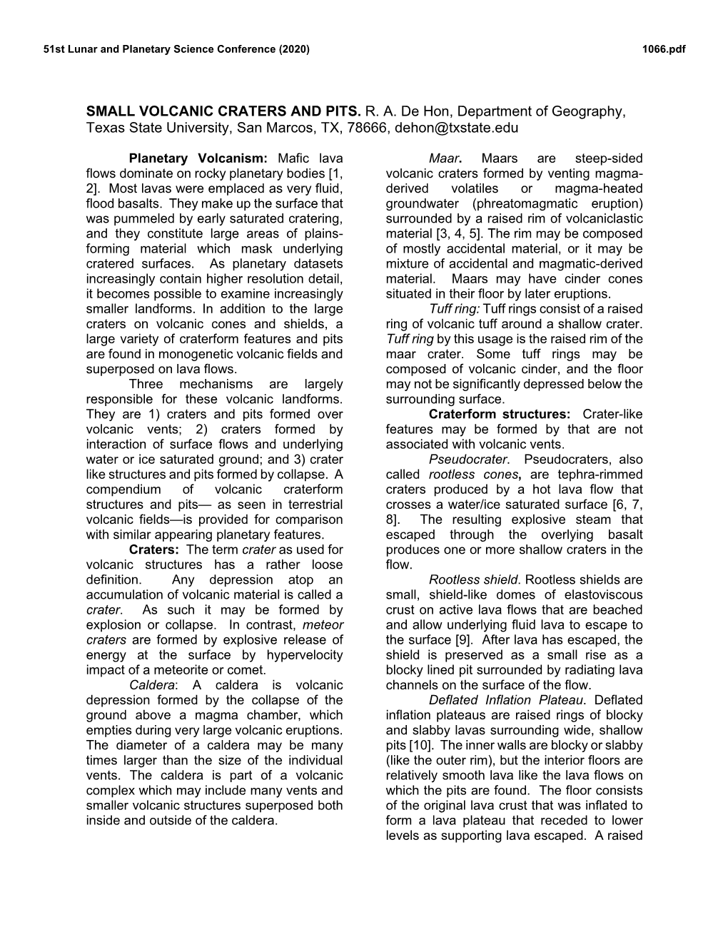 SMALL VOLCANIC CRATERS and PITS. R. A. De Hon, Department of Geography, Texas State University, San Marcos, TX, 78666, Dehon@Txstate.Edu