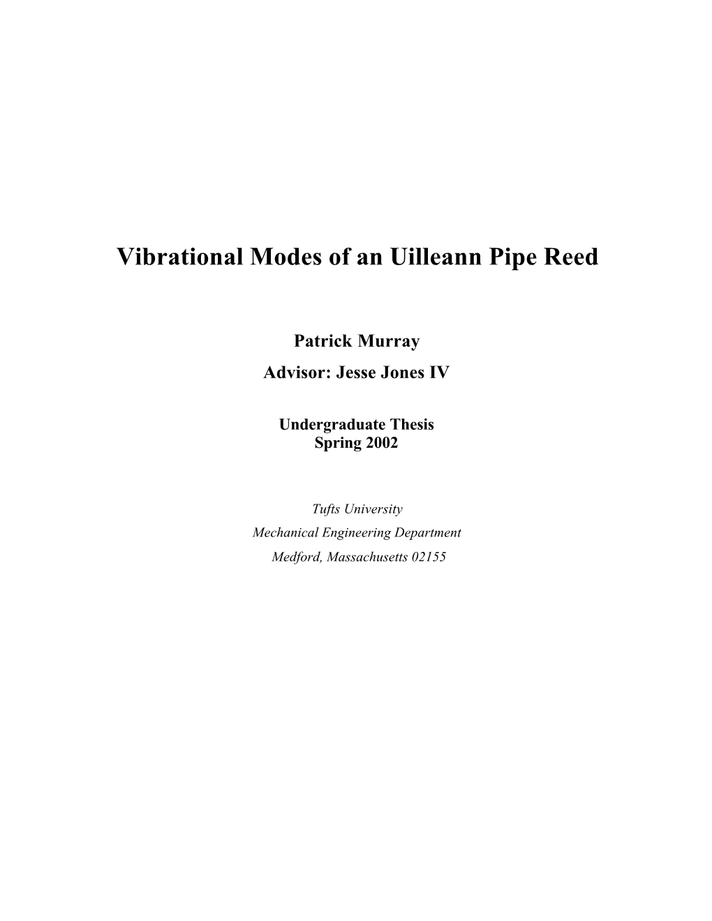 Vibrational Modes of an Uilleann Pipe Reed