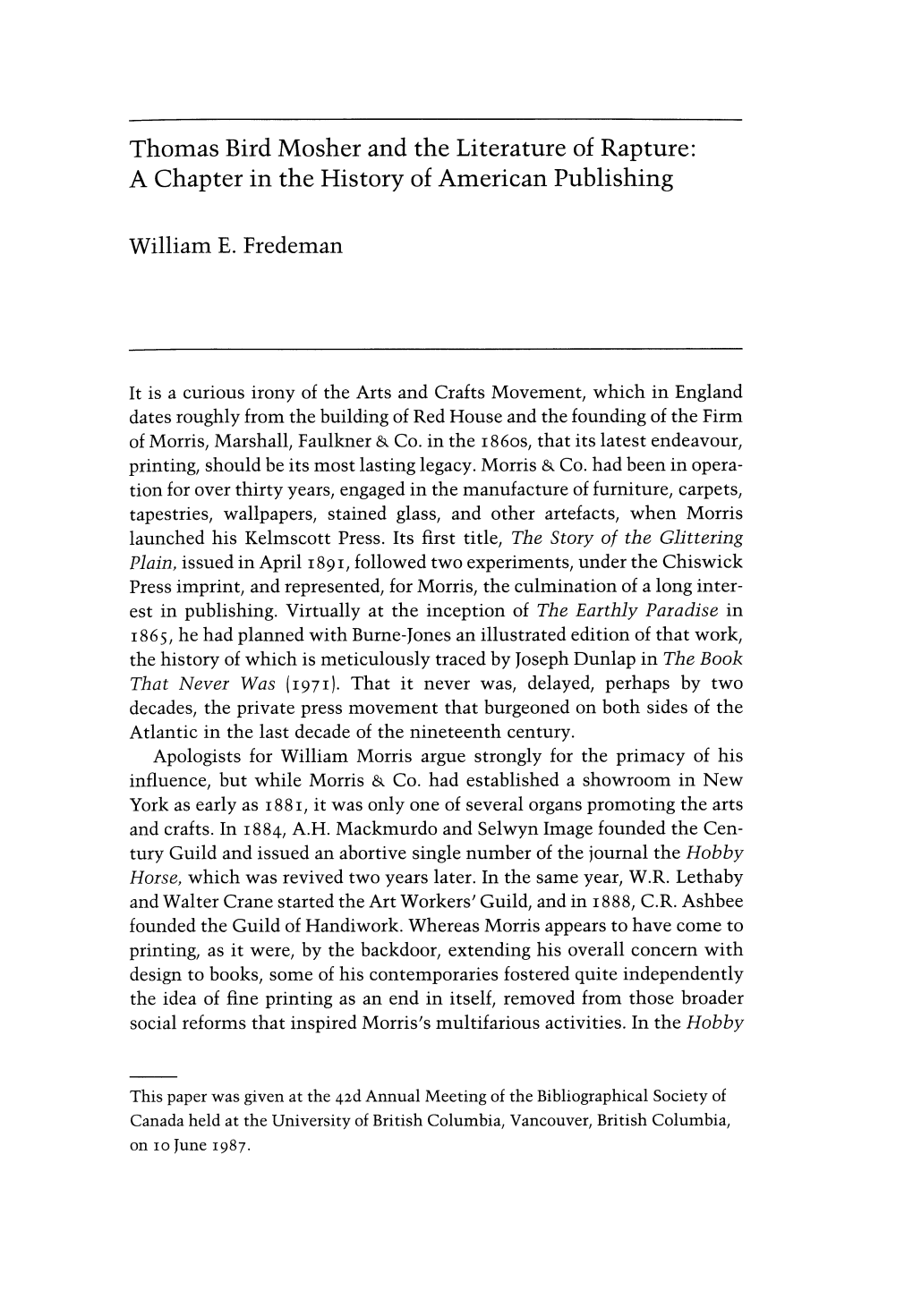 Thomas Bird Mosher and the Literature of Rapture: a Chapter in the History of American Publishing Wvilliam E. Fredeman