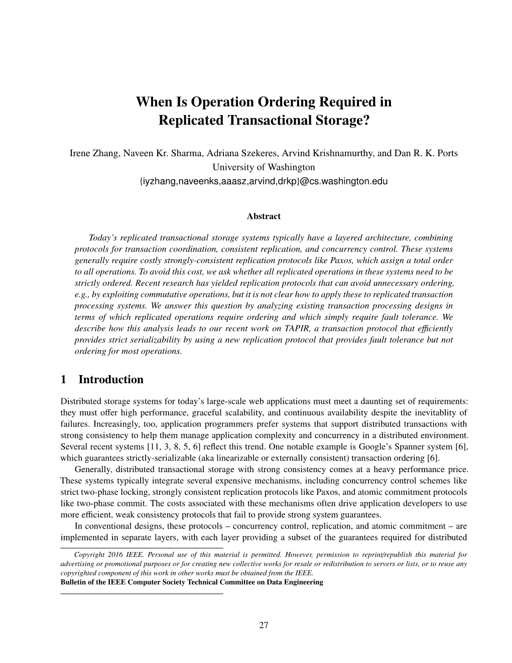 When Is Operation Ordering Required in Replicated Transactional Storage?