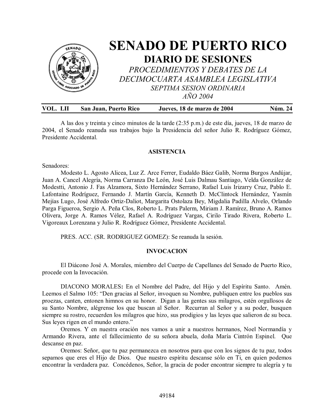 Senado De Puerto Rico Diario De Sesiones Procedimientos Y Debates De La Decimocuarta Asamblea Legislativa Septima Sesion Ordinaria Año 2004 Vol