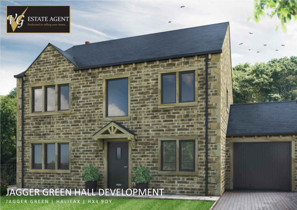 Jagger Green Hall Development Jagger Green | Halifax | Hx4 9 Qy