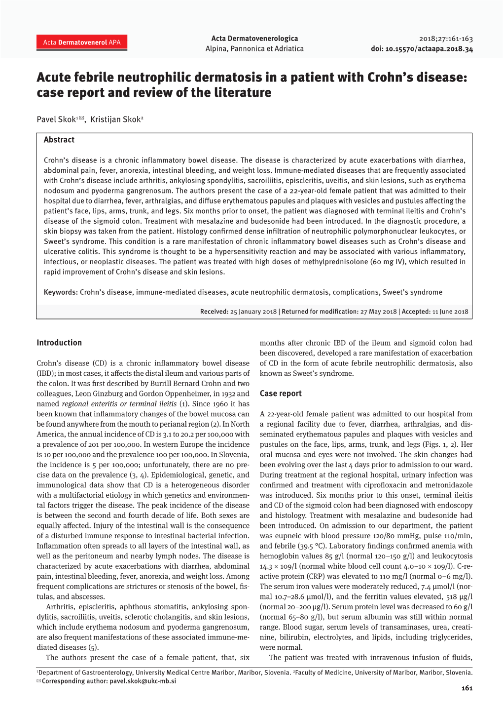 Acute Febrile Neutrophilic Dermatosis in a Patient with Crohn's Disease