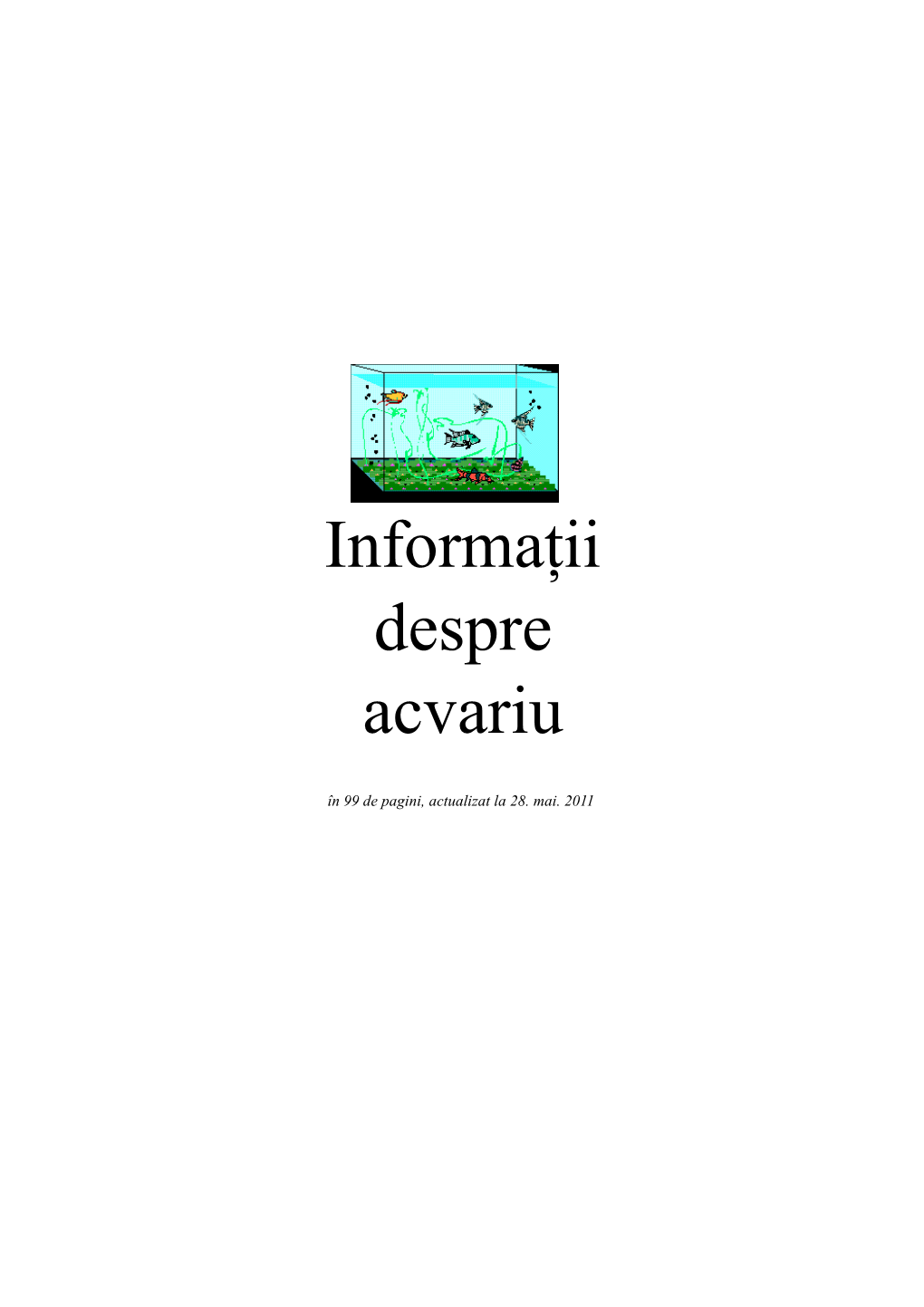 Informații Despre Acvariu