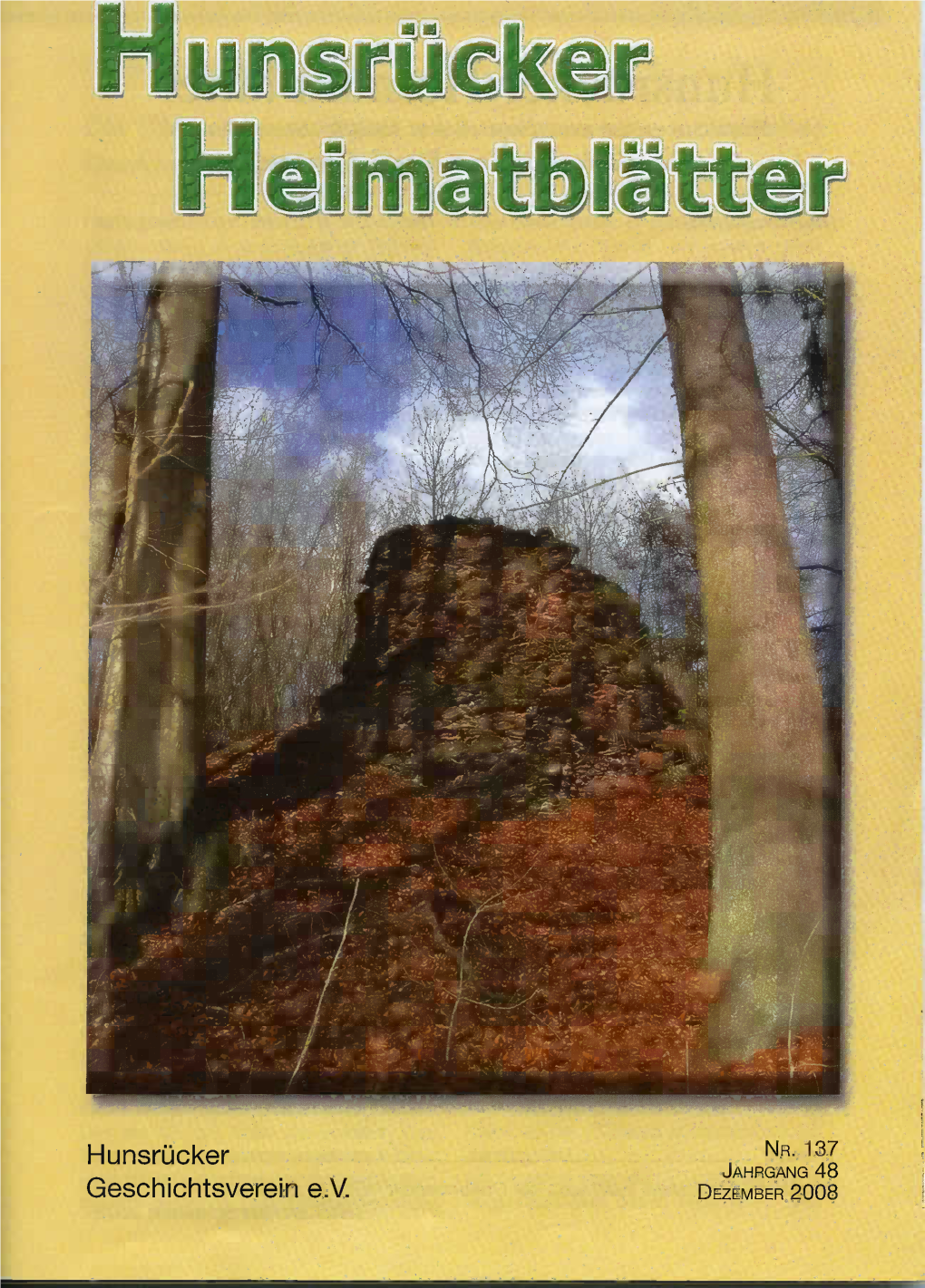 Die Gräfenbacher Hütte - Ein Vergessenes Technisches Denkmal Im Soonwald?