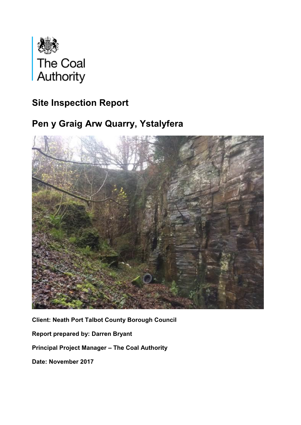 Site Inspection Report Pen Y Graig Arw Quarry, Ystalyfera