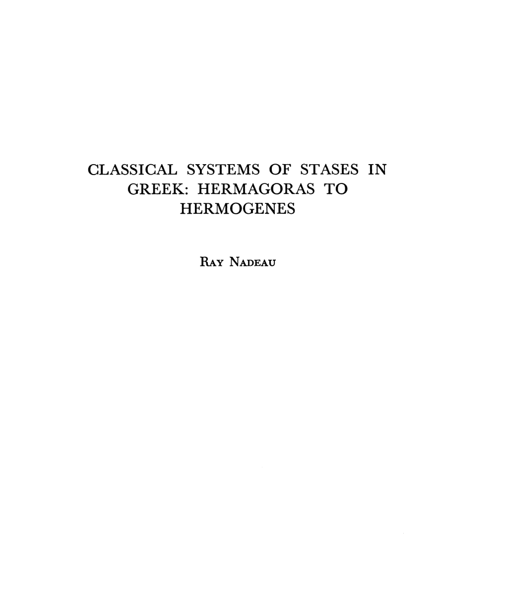 Hermagoras to Hermogenes Nadeau, Ray Greek, Roman and Byzantine Studies; Jan 1, 1959; 2, 1; Proquest Pg
