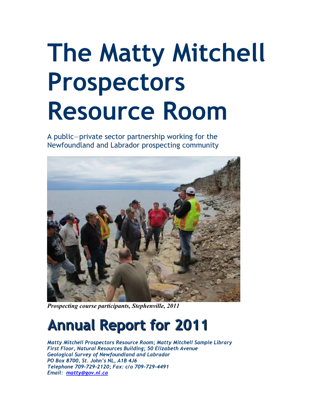 The Matty Mitchell Prospectors Resource Room