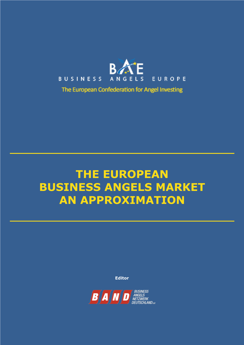 The European Business Angels Market an Approximation