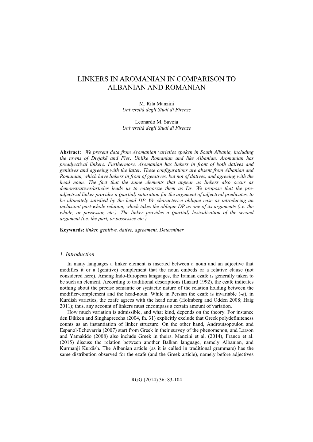 M. Rita Manzini & Leonardo M. Savoia. Linkers in Aromanian In