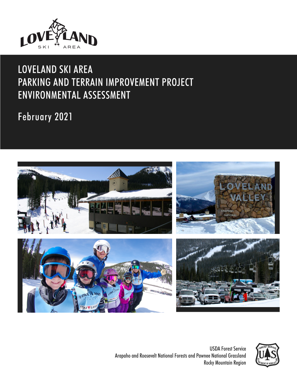 Loveland Ski Area Parking and Terrain Improvement Project Environmental Assessment