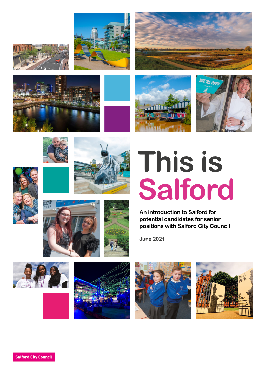 This Is Salford an Introduction to Salford for Potential Candidates for Senior Positions with Salford City Council