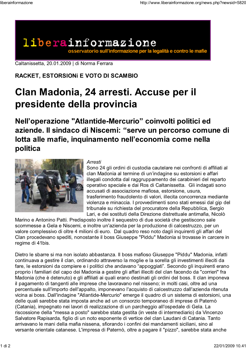 Clan Madonia, 24 Arresti. Accuse Per Il Presidente Della Provincia