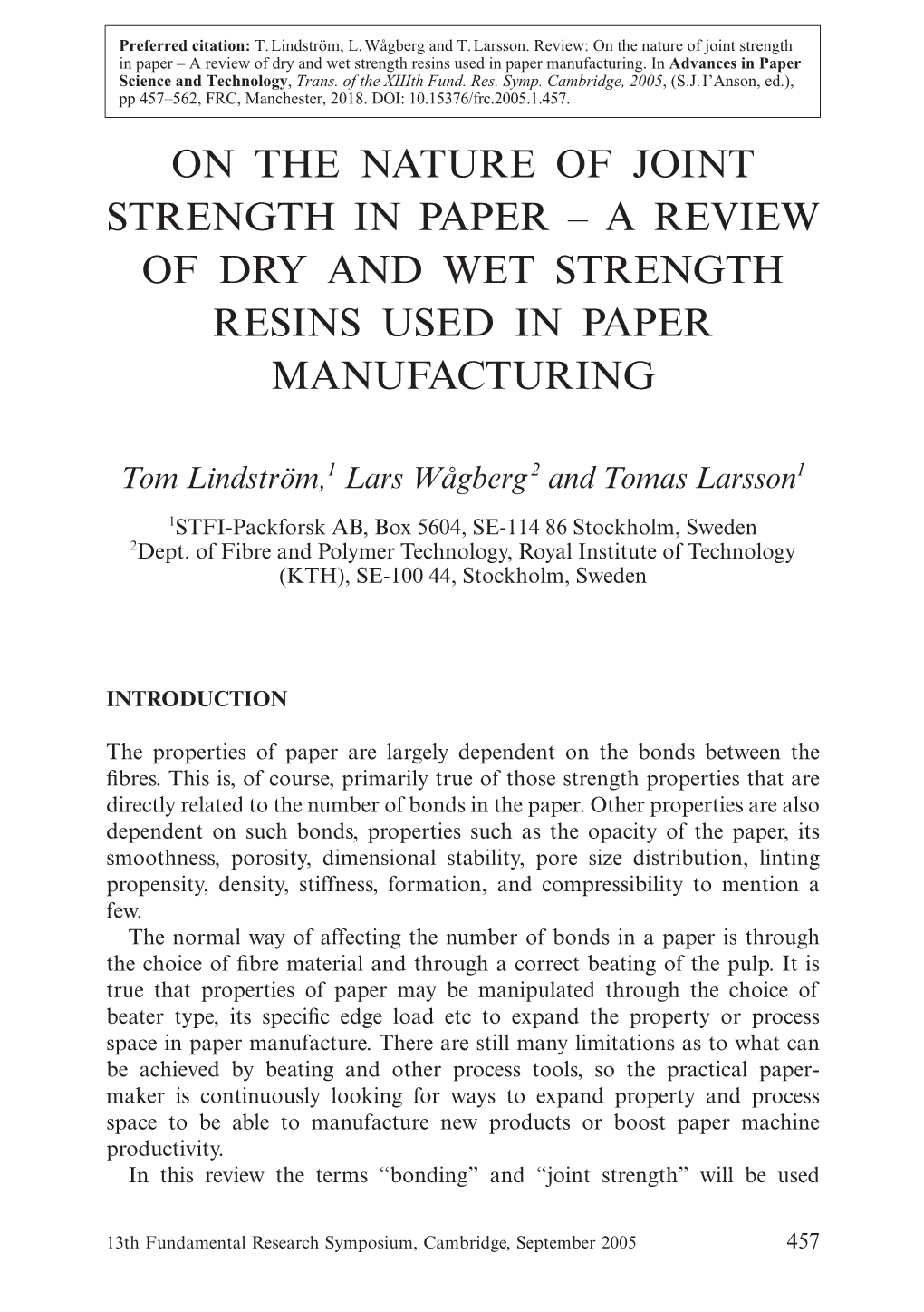 On the Nature of Joint Strength in Paper – a Review of Dry and Wet Strength Resins Used in Paper Manufacturing