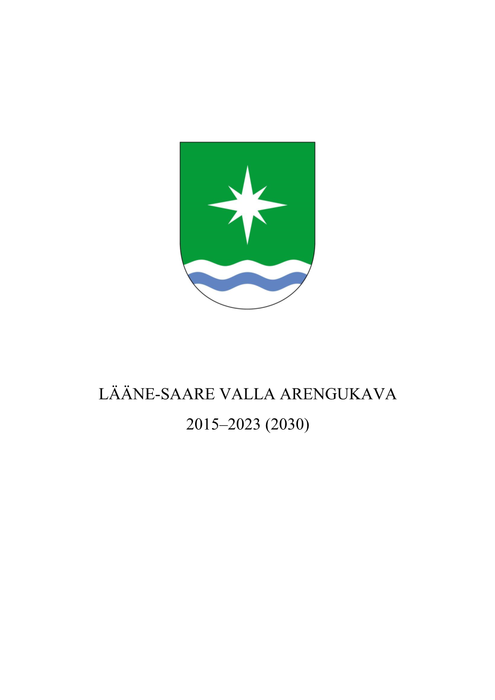 Lääne-Saare Valla Arengukava 2015–2023 (2030)