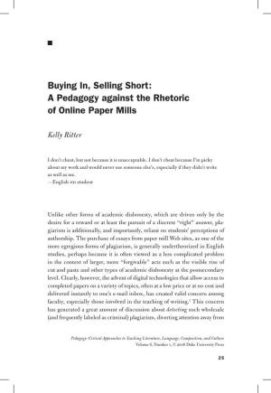 Buying In, Selling Short: a Pedagogy Against the Rhetoric of Online Paper Mills