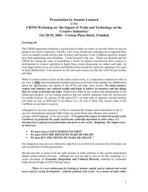 The Impact of Trade and Technology on the Creative Industries’ Oct 28-29, 2004 – Crowne Plaza Hotel, Trinidad