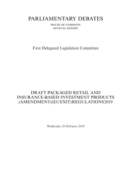 Draft Packaged Retail and Insurance-Based Investment Products (Amendment)(Euexit)Regulations2019