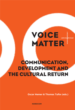 Voice & Matter: Communication, Development and the Cultural Return