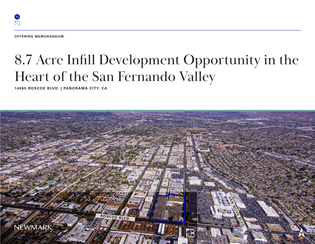 8.7 Acre Infill Development Opportunity in the Heart of the San Fernando Valley 14665 ROSCOE BLVD