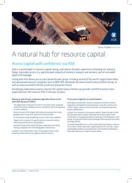 A Natural Hub for Resource Capital