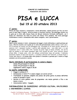 PISA E LUCCA Dal 19 Al 20 Ottobre 2013