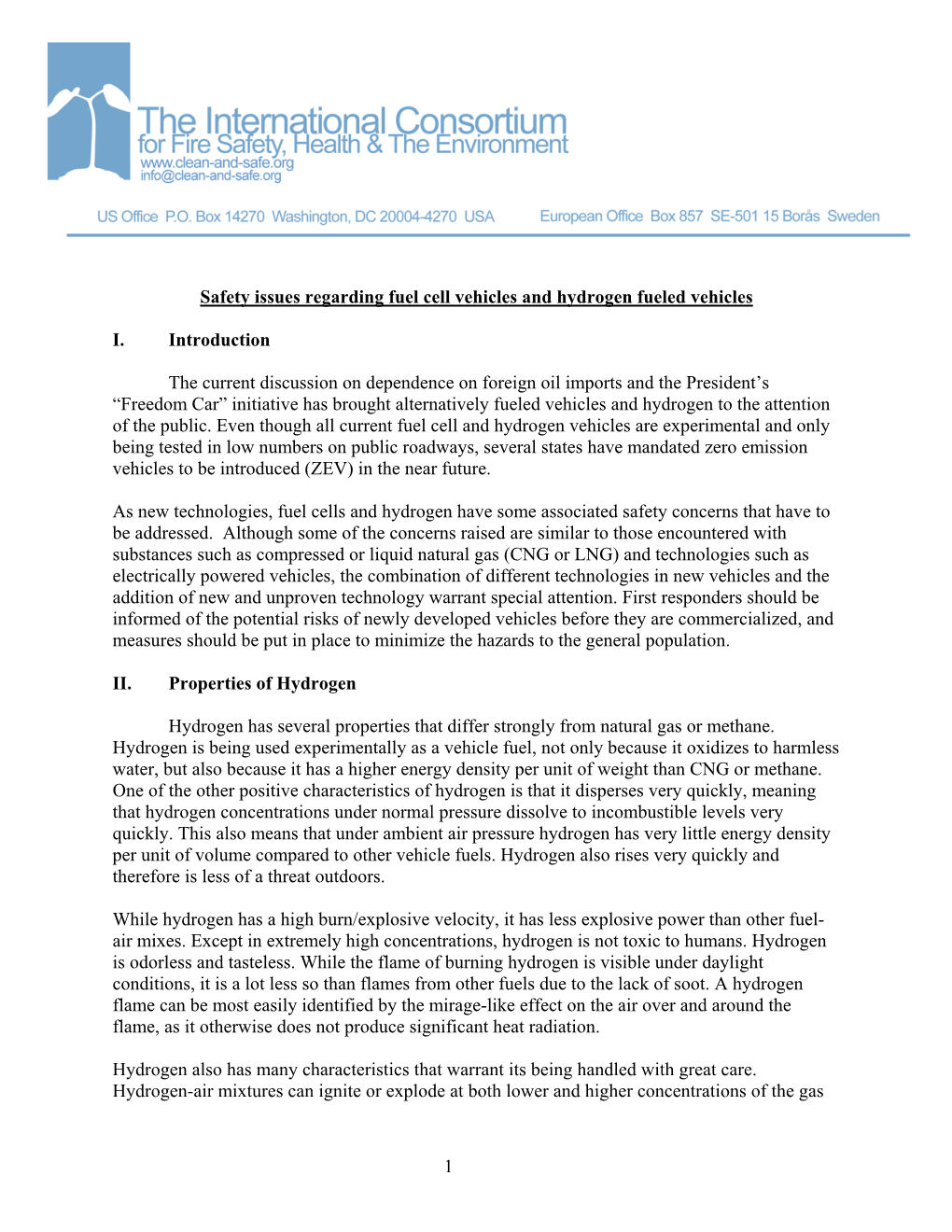 Research on Safety Issues Regarding Fuel Cell Vehicles and Hydrogen Fueled Vehicles in General