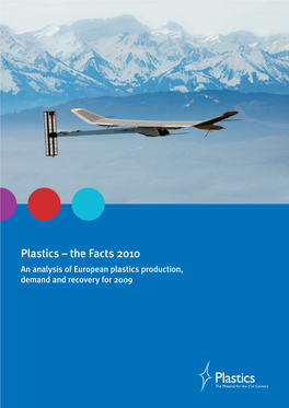 Plastics – the Facts 2010 an Analysis of European Plastics Production, Demand and Recovery for 2009