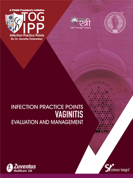 VAGINITIS Evaluation and Management