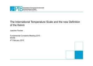 The International Temperature Scale and the New Definition of the Kelvin